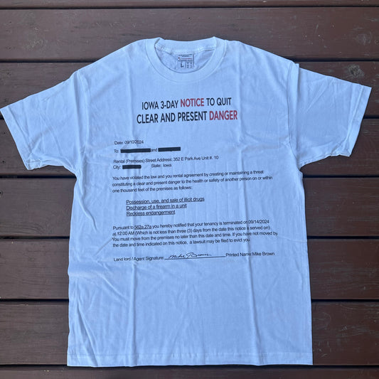 Only a three day notice tee