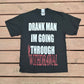 DRANK MAN TEE